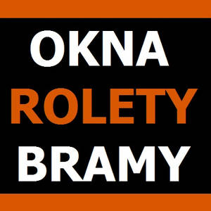 OKNA  ROLETY   BRAMY  